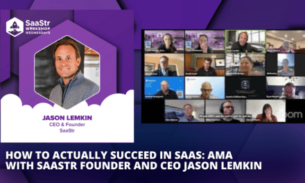 How To Actually Succeed in SaaS: AMA Part 2 with SaaStr Founder And CEO Jason Lemkin