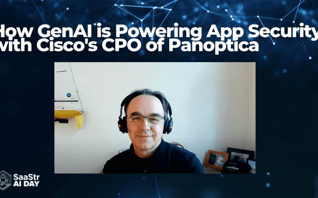 How GenAI is Powering App Security with Cisco’s CPO of Panoptica Alex Jauch