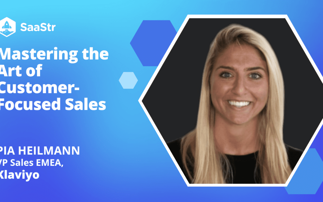 Mastering the Art of Customer-Focused Sales with Klaviyo’s VP of Sales, EMEA