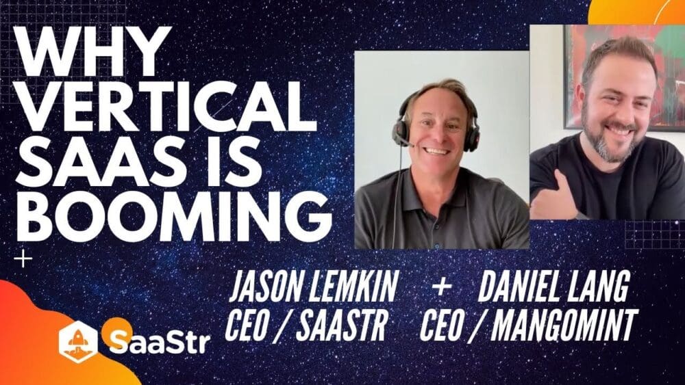 Why Vertical SaaS is Booming, And How to Get 110% NRR from SMBs, with Jason Lemkin + Mangomint’s CEO Daniel Lang